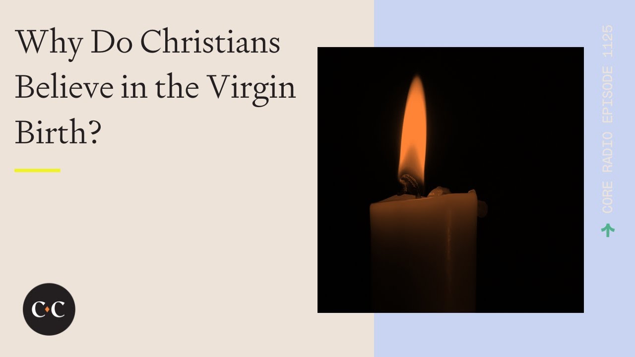 Why Do Christians Believe In The Virgin Birth YouTube why-do-christians-believe-in-the-virgin-birth-youtube