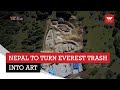 Nepal to turn everest trash into art  vtv world