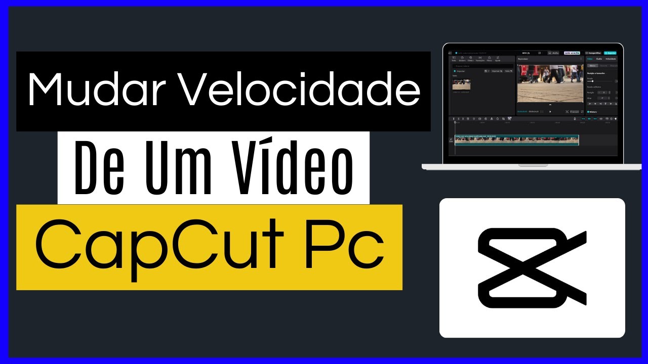 Como MUDAR a Velocidade de um VÍDEO No CapCut Pc | Como deixar o vídeo ...