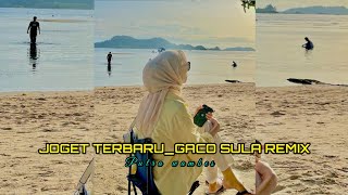 LAGU JOGET TERBARU - GACO SULA || REMIX PUTRA WAMBES || LAGU JOGET SANANA REMIX TERBARU 2025