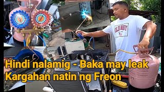 Bakit umaandar pero di lumalamig. Freon recharging due to leak