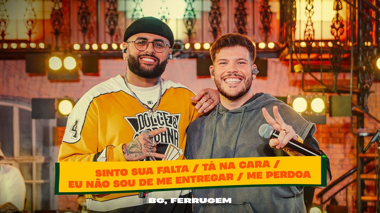 BG - Ferrugem - Sinto sua falta / Tá na cara / Eu não sou de me entregar / Me perdoa 