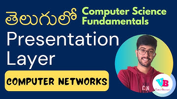 Day 5 Presentation Layer in Telugu | Computer Networks in Telugu | Vamsi Bhavani