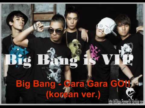Big Bang Gara Gara Go With Lyrics Korean Ver Youtube