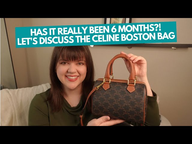 6 MONTH REVIEW - CELINE SMALL BOSTON BAG REVIEW 