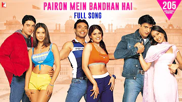 Pairon Mein Bandhan Hai | Full Song | Mohabbatein | Shah Rukh Khan | Jatin-Lalit | Anand Bakshi