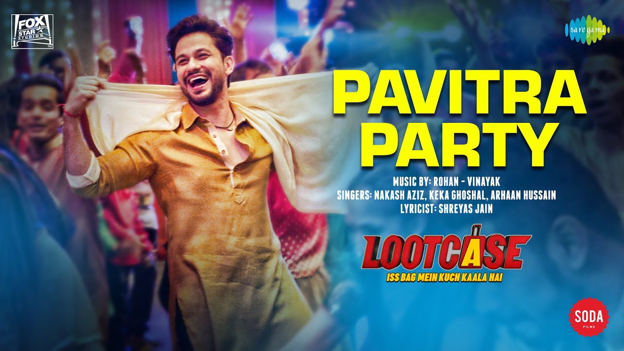 Lootcase: Pavitra Party Song| Kunal Kemmu | Rasika Dugal | Nakash Aziz, Keka Ghoshal, Arhaan Hussain