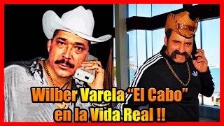 Wilber Varela AKA Jabon El Cabo in Real Life