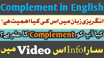 COMPLEMENT. Complement in English. What is a complent?Definition/explanation/urdu/Hindi/uses/importa