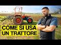 COME USARE e LAVORARE con un TRATTORE: guida per principianti