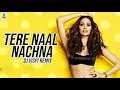 Tere Naal Nachna (Remix) - DJ Vispi | Badshah | Sunanda Sharma | Midnight Frequencies - Vol 5