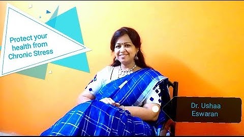 Health problems related to stress that you can fix (E) Dr. Ushaa Eswaran