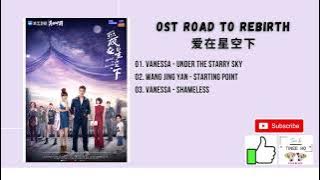 [FULL OST] Road to Rebirth OST (2021) | 爱在星空下 OST