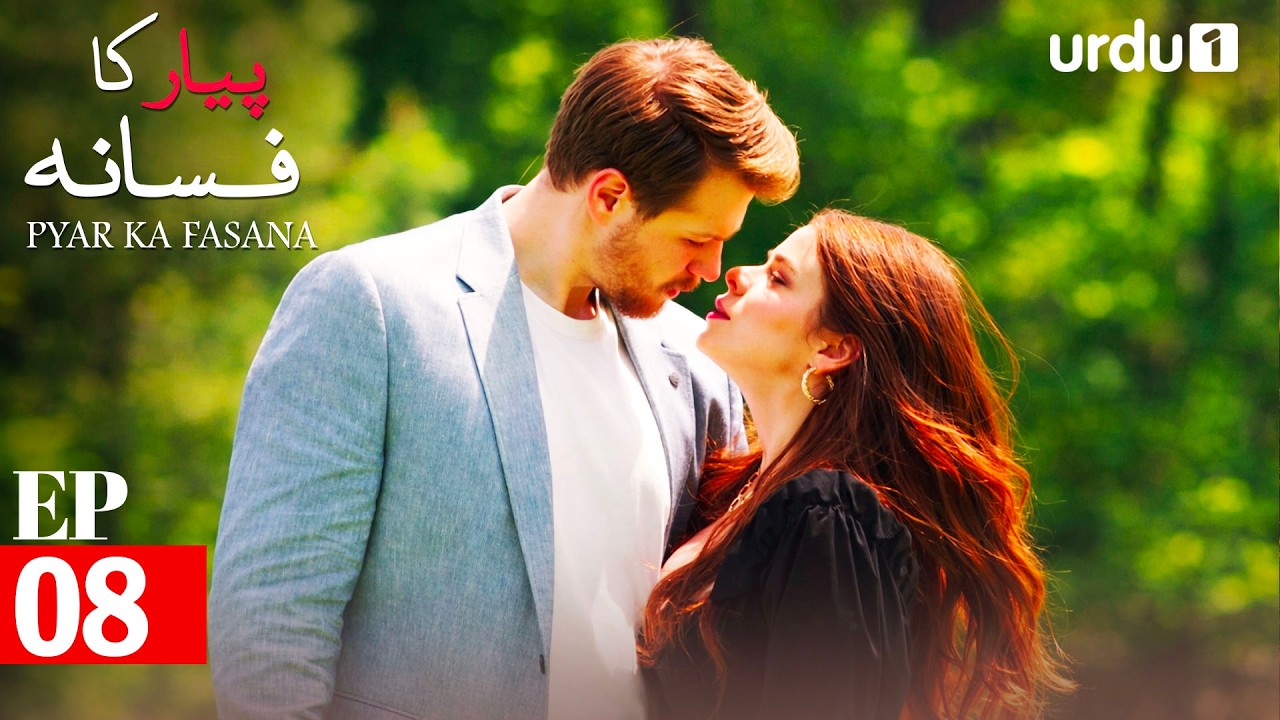 Pyar Ka Fasana | Episode 8 | Turkish Drama | Love And Hate | Seversin | 8 March 2026