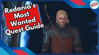 Redania's Most Wanted Quest Guide + Best Dialog Choices in Witcher 3
