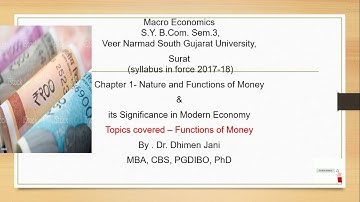 Functions of Money, SYBCOM sem3 VNSGU, Macro economics