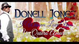 Donell Jones i Wanna Love You yo Quiero Amarte