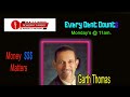 NETT RADIO – EVERY CENT COUNTS WITH GARTH THOMAS