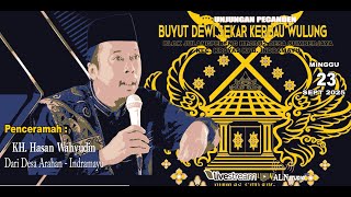 Download Lagu 🔴 LIVE KH.HASAN WAHYUDIN UNJUNGAN PECANDEN BUYUT DEWI AYU SEKAR KERBAU WULUNG||SUMBERJAYA-KROYA-IM MP3