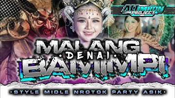 DJ MALANG DENAI BAMIMPI TRAP PARTY NROTOK BASS GLERR || ali imron production