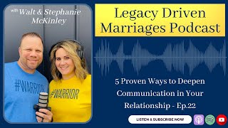 5 Proven Ways to Deepen Communication in Your Relationship - Ep 22