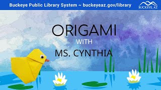 Origami with Ms. Cynthia - Duckling