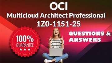 OCI Multicloud Architect Professional 1Z0 1151 25 Questions 2025