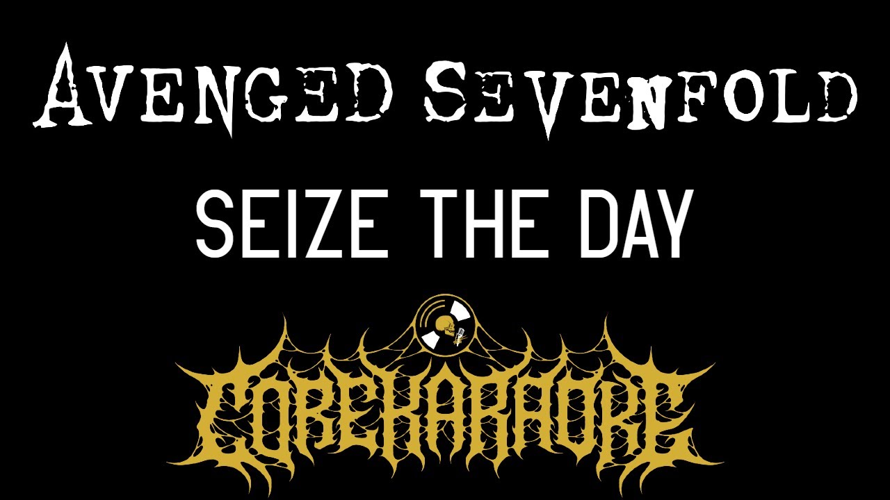 Avenged Sevenfold - Seize the Day [Karaoke Instrumental]