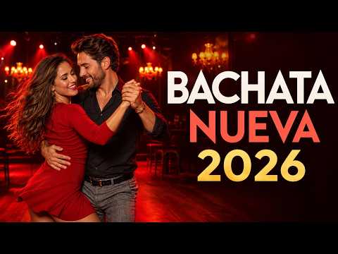 Top Bachata Sensual 2026 💃 Ritmos que Te Conectan con el Amor