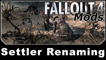 Fallout 4 Mods - Settler Renaming