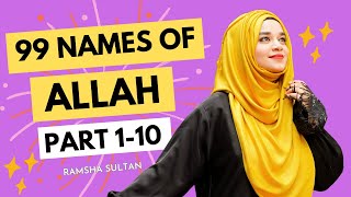 99 Names Of Allah Part 1-10 Series By Ramsha Sultan 