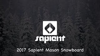2017 Sapient Mason Snowboard - Review - The-House.com