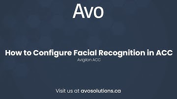 How to Configure Facial Recognition in ACC