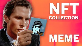 Patrick Bateman Shows Off His Nft Collection Meme
