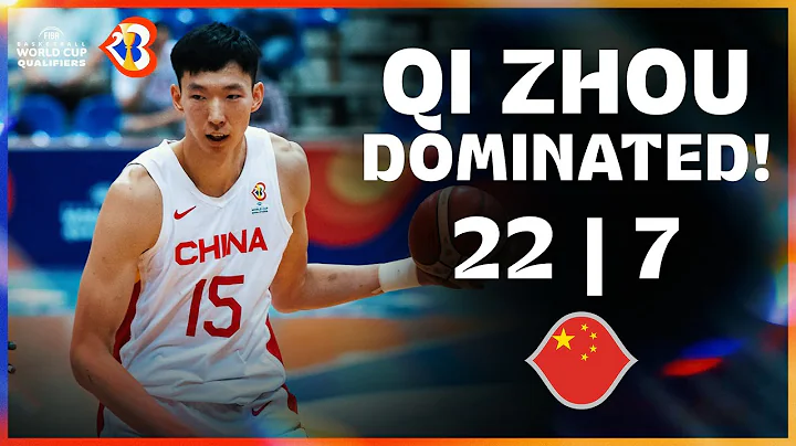 Qi ZHOU's 🇨🇳 | Full Highlights | | 22 PTS, 7 REB | #FIBAWC 2023 Qualifiers - DayDayNews