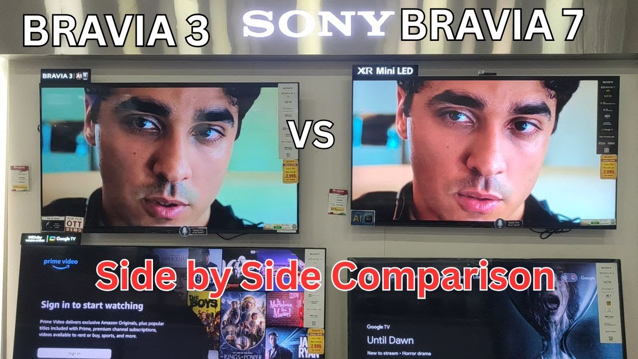 Sony Bravia 3 VS Bravia 7 | Side by side Comparison | Hindi | Manglam Electronics Bhopal