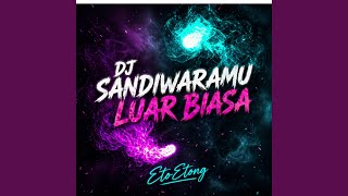 Download Lagu DJ Sandiwaramu Luar Biasa Download Lagu DJ Sandiwaramu Luar Biasa