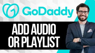 How to Add Audio or Playlist in Godaddy Website Builder Profile