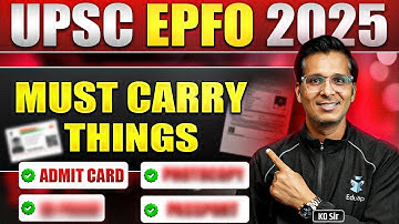 Things You MUST CARRY to the UPSC EPFO EO/AO & APFC Exam Centre on 30 November 2025