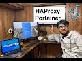 How to set up haproxy and how portainer works