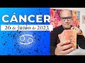 CÁNCER | Horóscopo de hoy 26 de Junio 2023