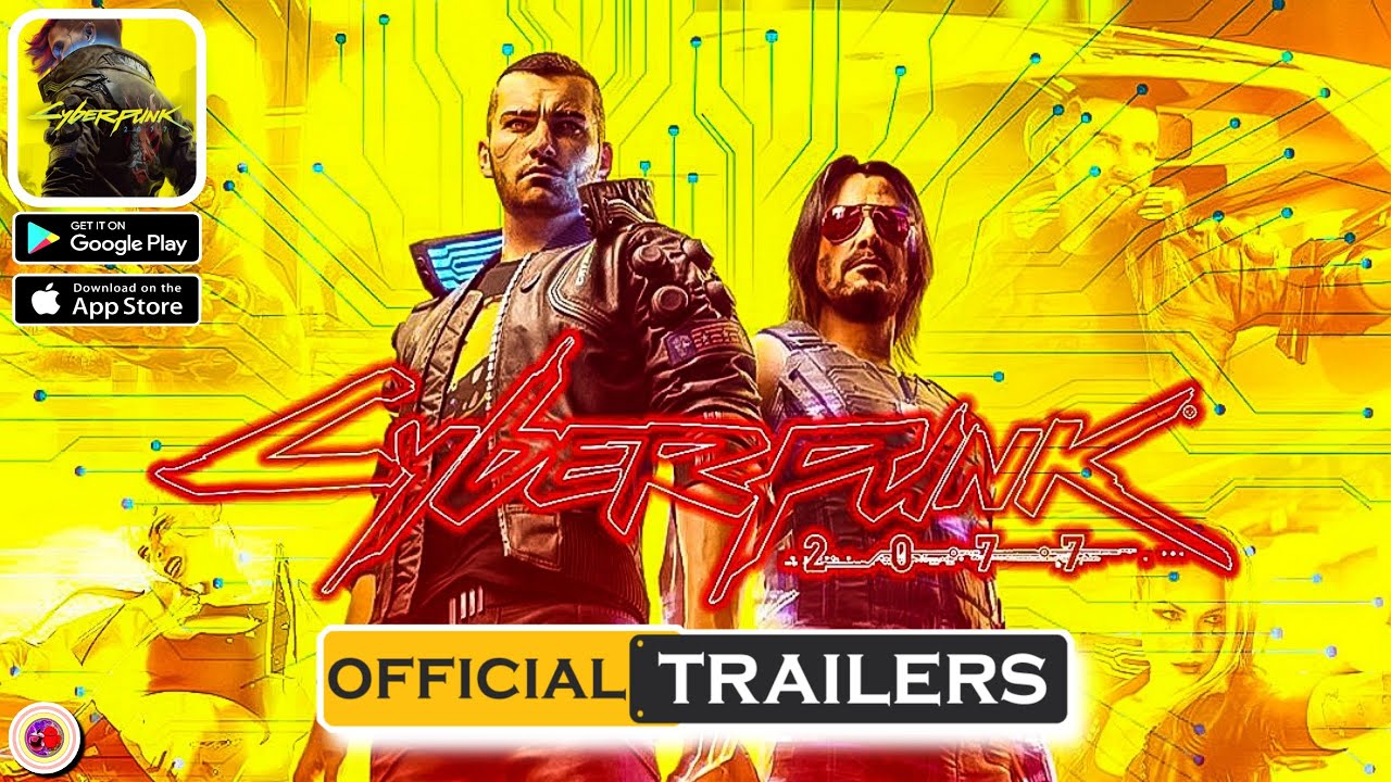 Cyberpunk 2077 - CINEMATIC Trailer Gameplay (Android/IOS) - YouTube