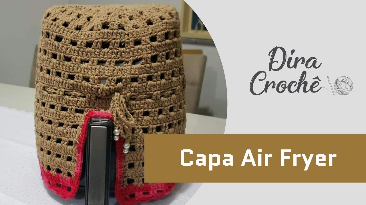Capa para fritadeira elétrica crochê