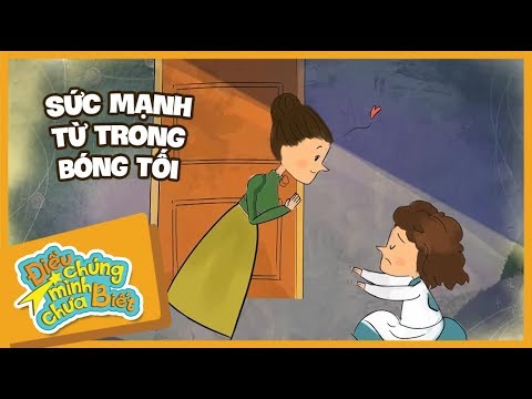 [Điều Chúng Mình Chưa Biế : Sức mạnh từ trong bóng tối