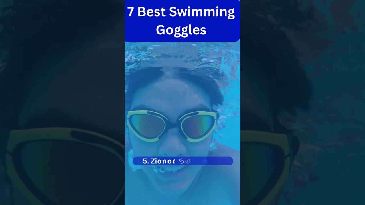 7 Best Anti Fog Swimming Goggles in 2023