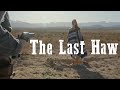 The Last Haw (2022 Western Comedy Short Film)