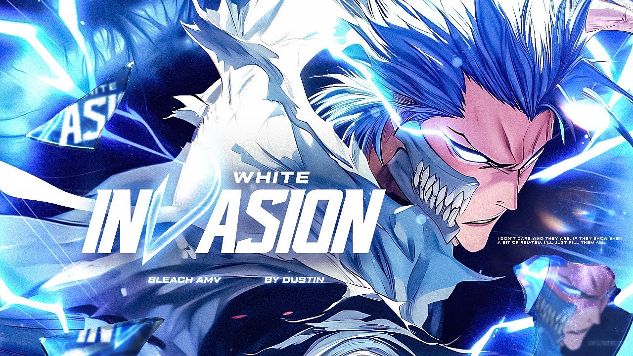 [Bleach AMV] - White Invasion