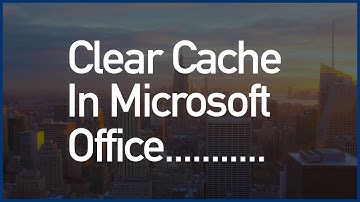 How To Fix/Remove/Clear Cache in Microsoft Office Easily, Working Method ✔✔✔