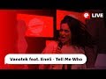 Vanotek feat. Eneli - Tell Me Who| LIVE IN DESTEPTAREA