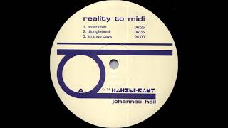 Johannes Heil - Enter Club (Original Mix) [Reality to Midi EP A1]